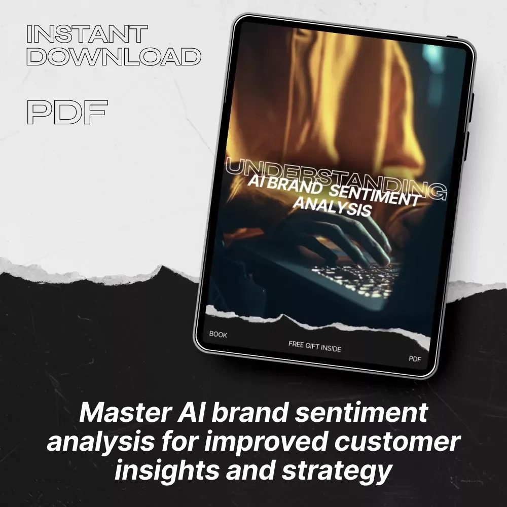 Understanding AI Brand Sentiment Analysis: A Complete Guide to Leveraging AI for Brand Insights