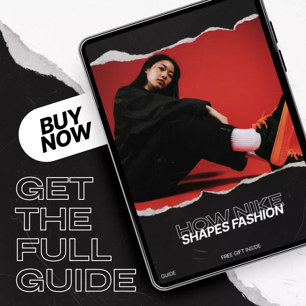 How Nike Shapes Fashion: A Digital Guide to Nike's Cultural Influence on Fashion