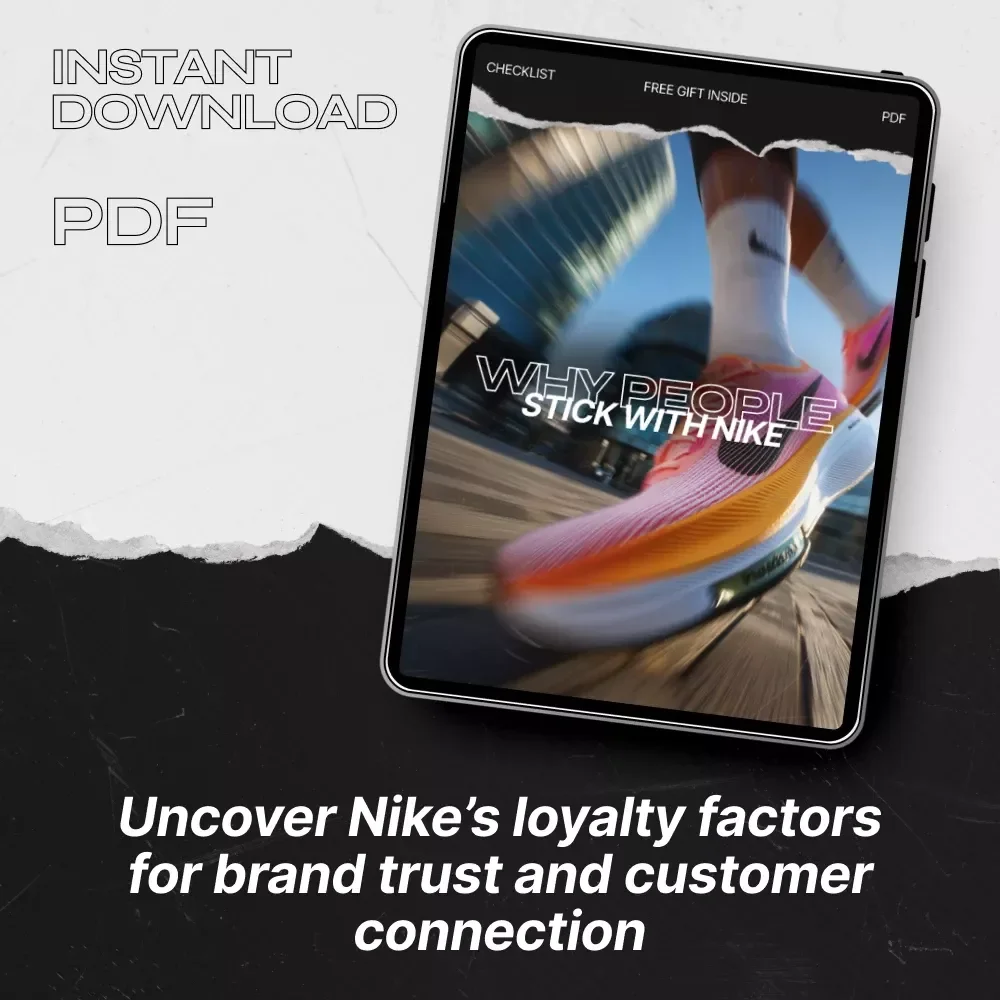 Why People Stick With Nike: The Ultimate Guide to Trust and Loyalty Factors | Digital Download Checklist