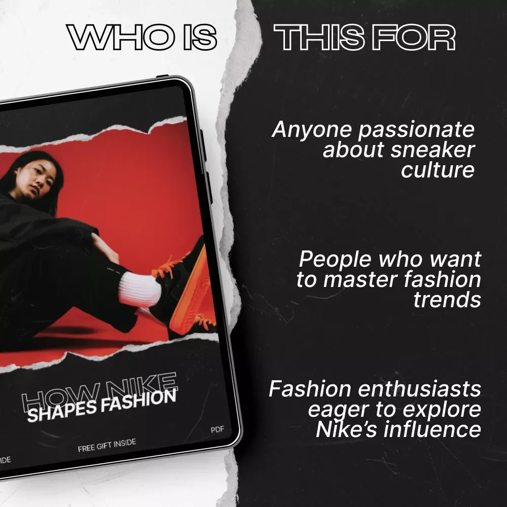How Nike Shapes Fashion: A Digital Guide to Nike's Cultural Influence on Fashion