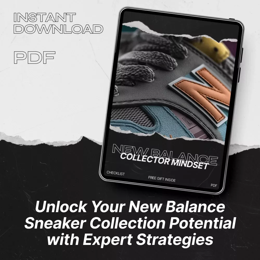 New Balance Collector Mindset Checklist - Your Ultimate Guide to Building a Valuable Sneaker Collection