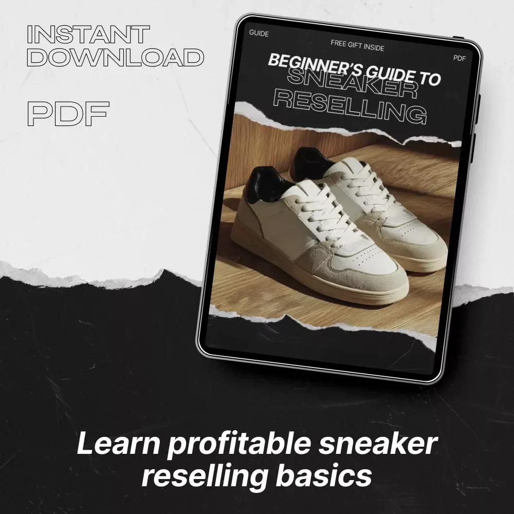 Beginner’s Guide to Sneaker Reselling – Complete Beginner’s Guide to Sneaker Reselling Digital Guide for Flipping, Limited Drops, AI Tools & Online Selling Success