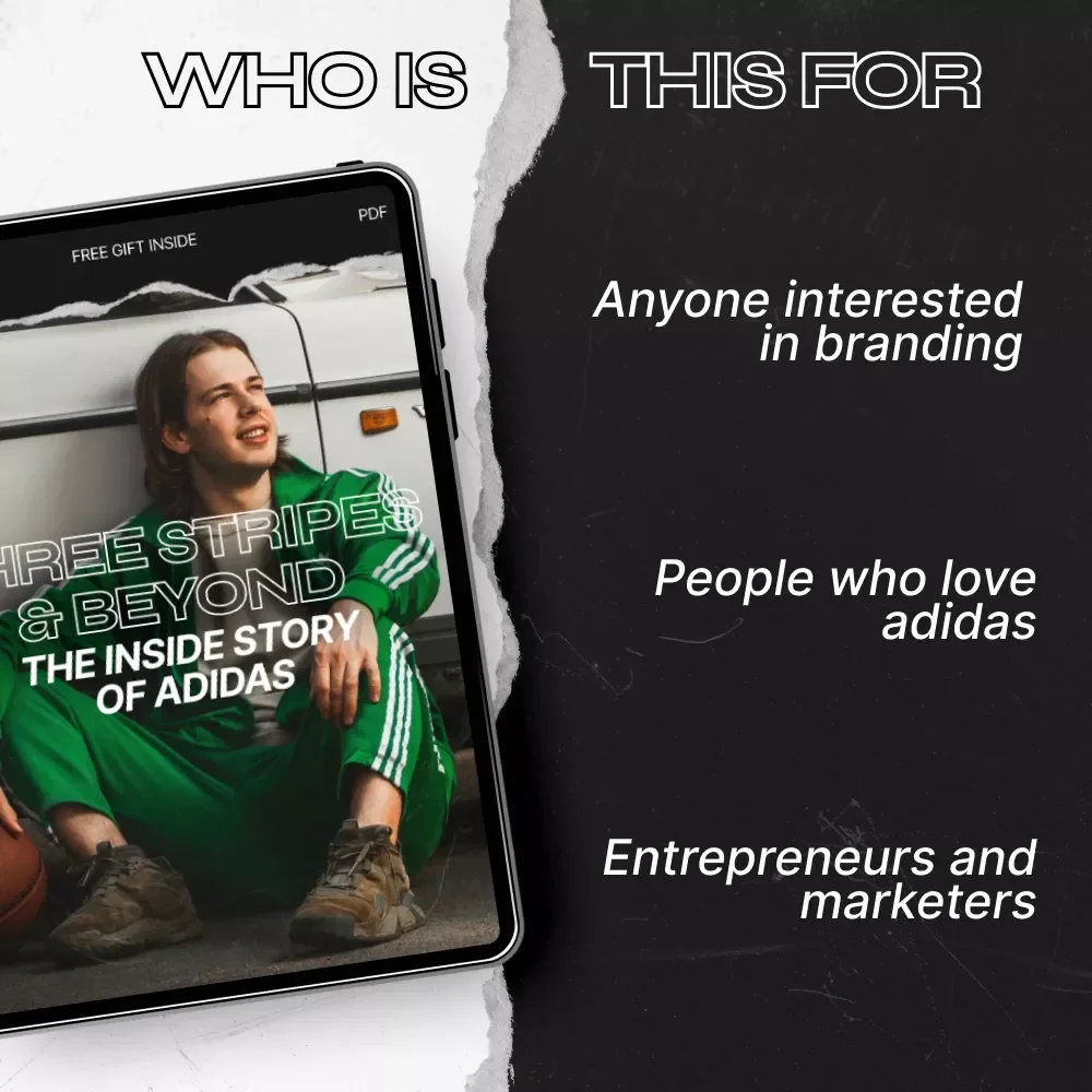 Three Stripes & Beyond: The Inside Story of Adidas - Discover the Iconic adidas Brand Journey and Marketing Secrets