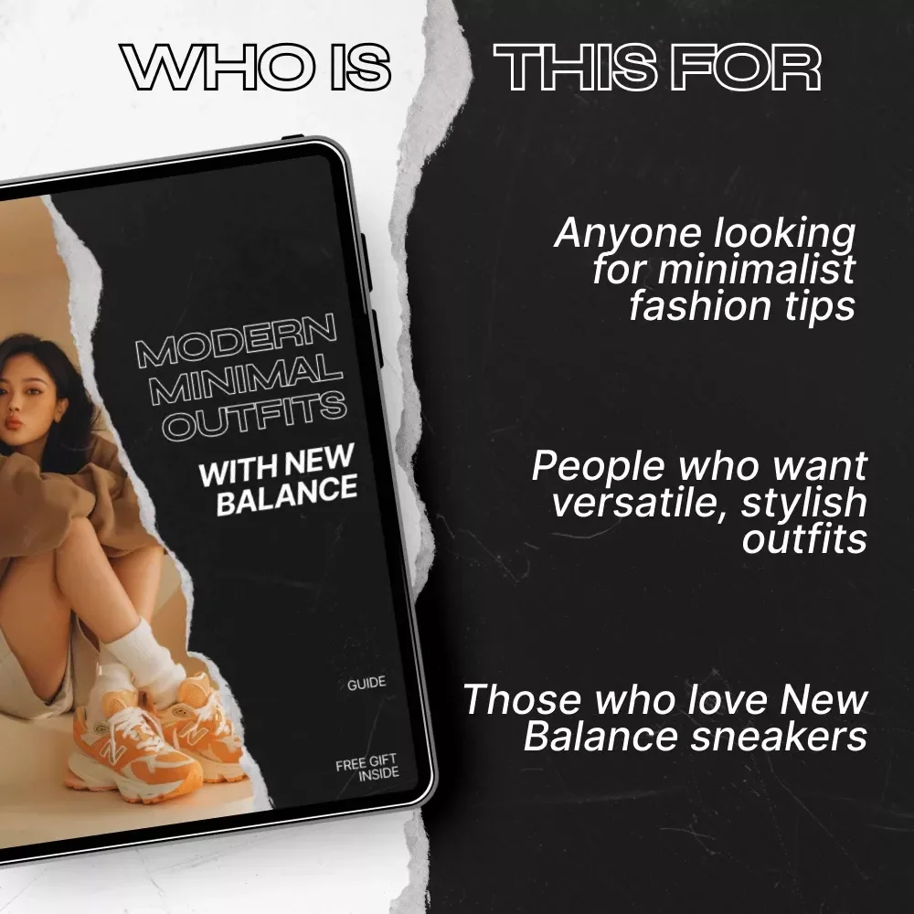 Modern Minimal Outfits with New Balance Guide - Effortless Style & Clean Streetwear Looks