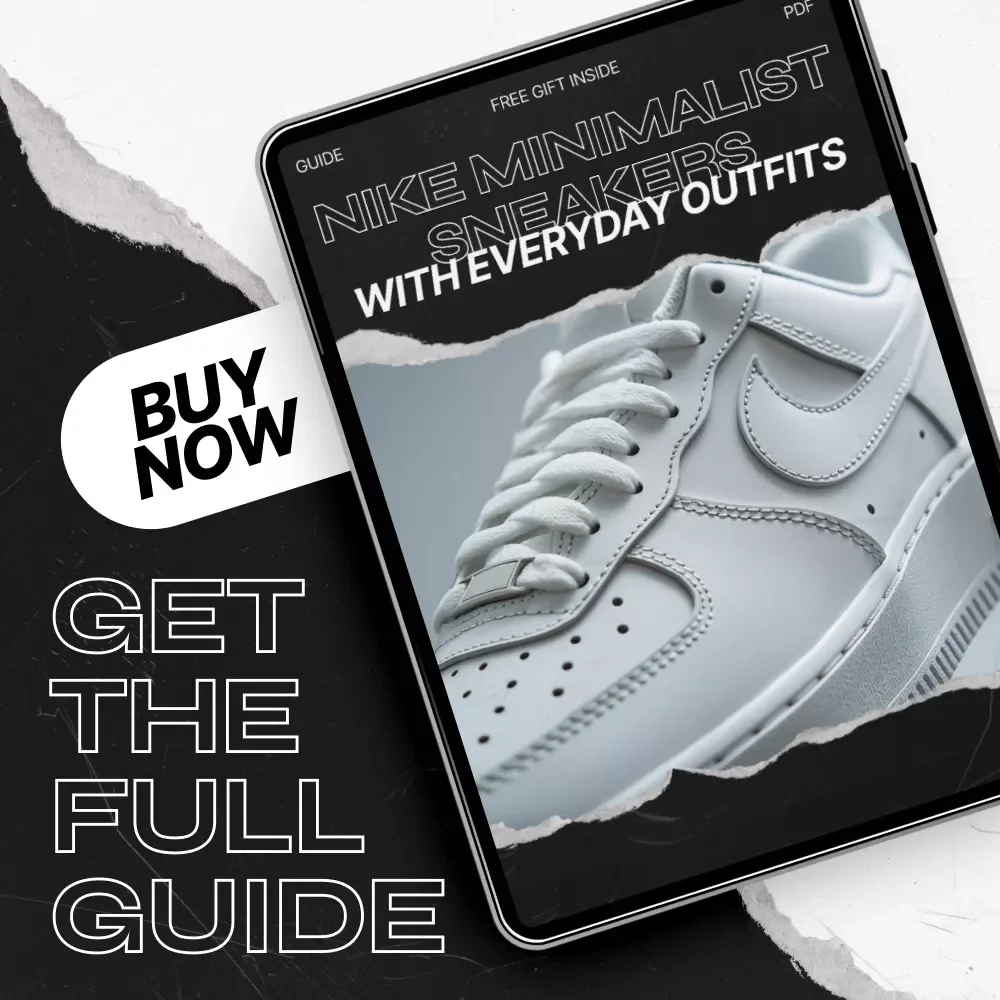 Nike Minimalist Sneaker Outfits Guide – Modern Capsule Wardrobe Styling eBook & Checklist for Effortless Everyday Looks