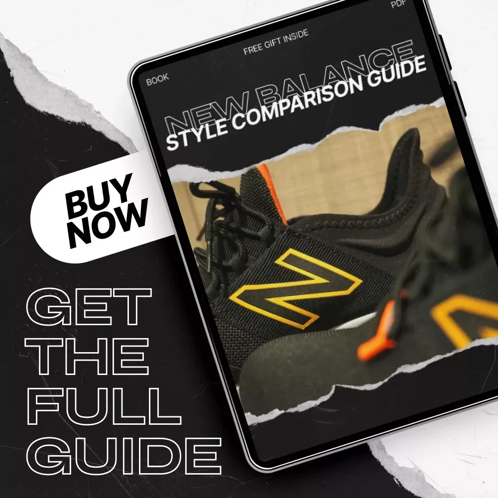 New Balance Style Comparison Guide: The Ultimate eBook for Sneaker Enthusiasts