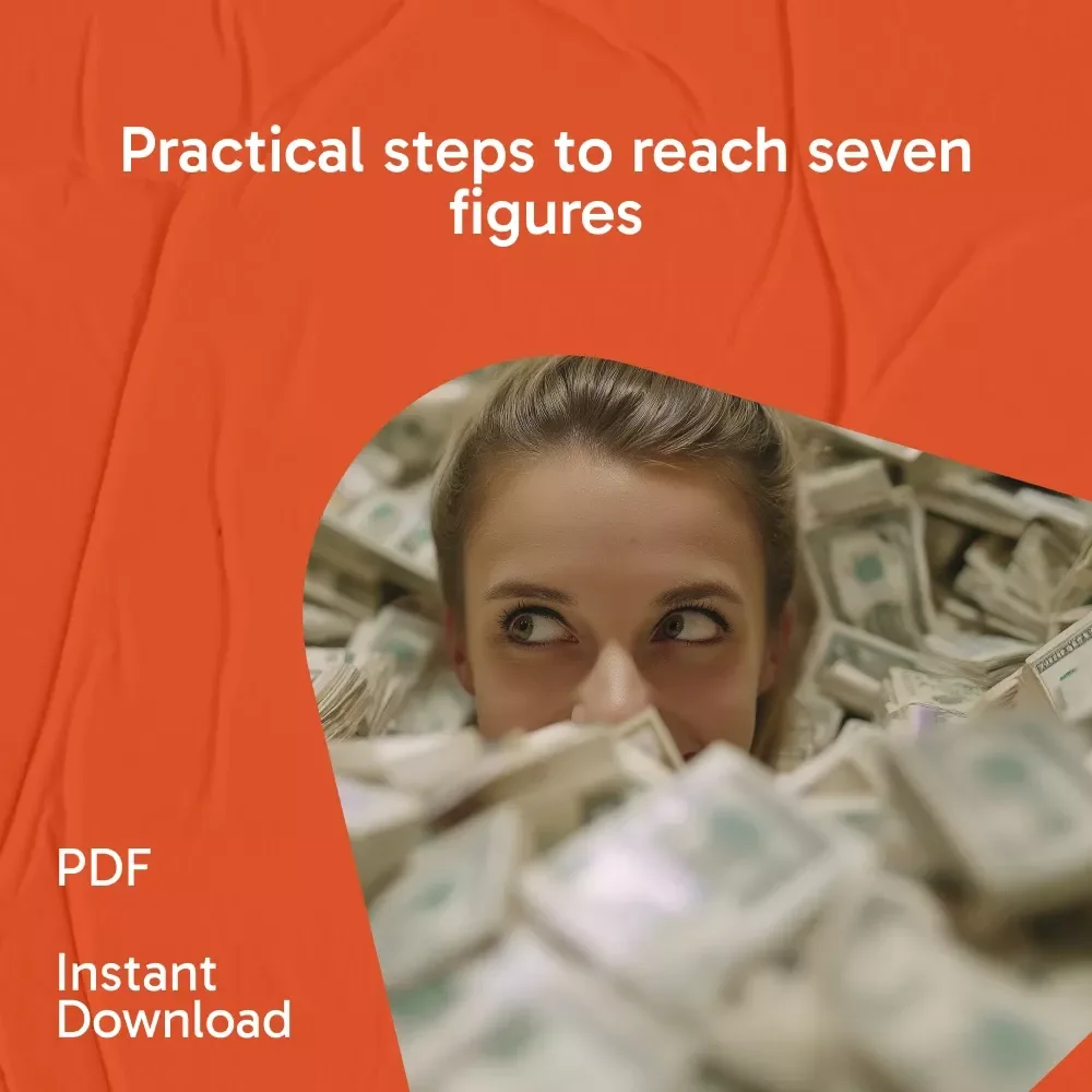 Realistic Toolkit for Reaching Seven Figures | 5-in-1 Million Dollar Guides | how to make a million dollars