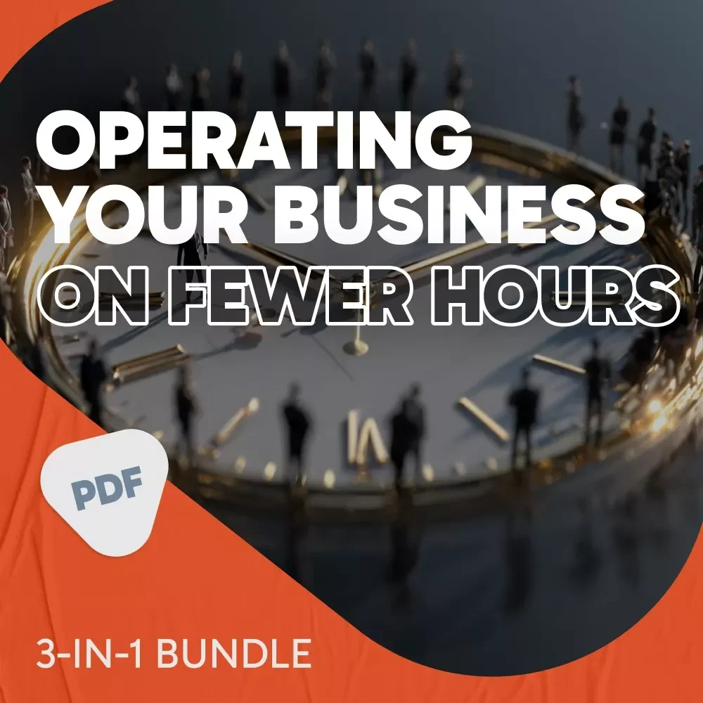 Operating Your Business on Fewer Hours | Time-Saving Strategies for High-Income Entrepreneurs