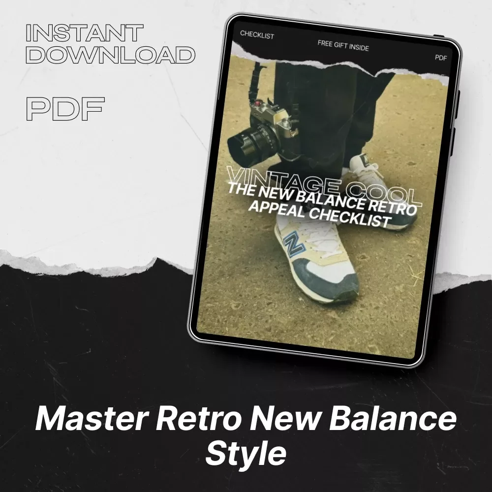 Vintage Cool: The New Balance Retro Appeal Checklist | A Guide to Iconic Sneakers and Style Tips