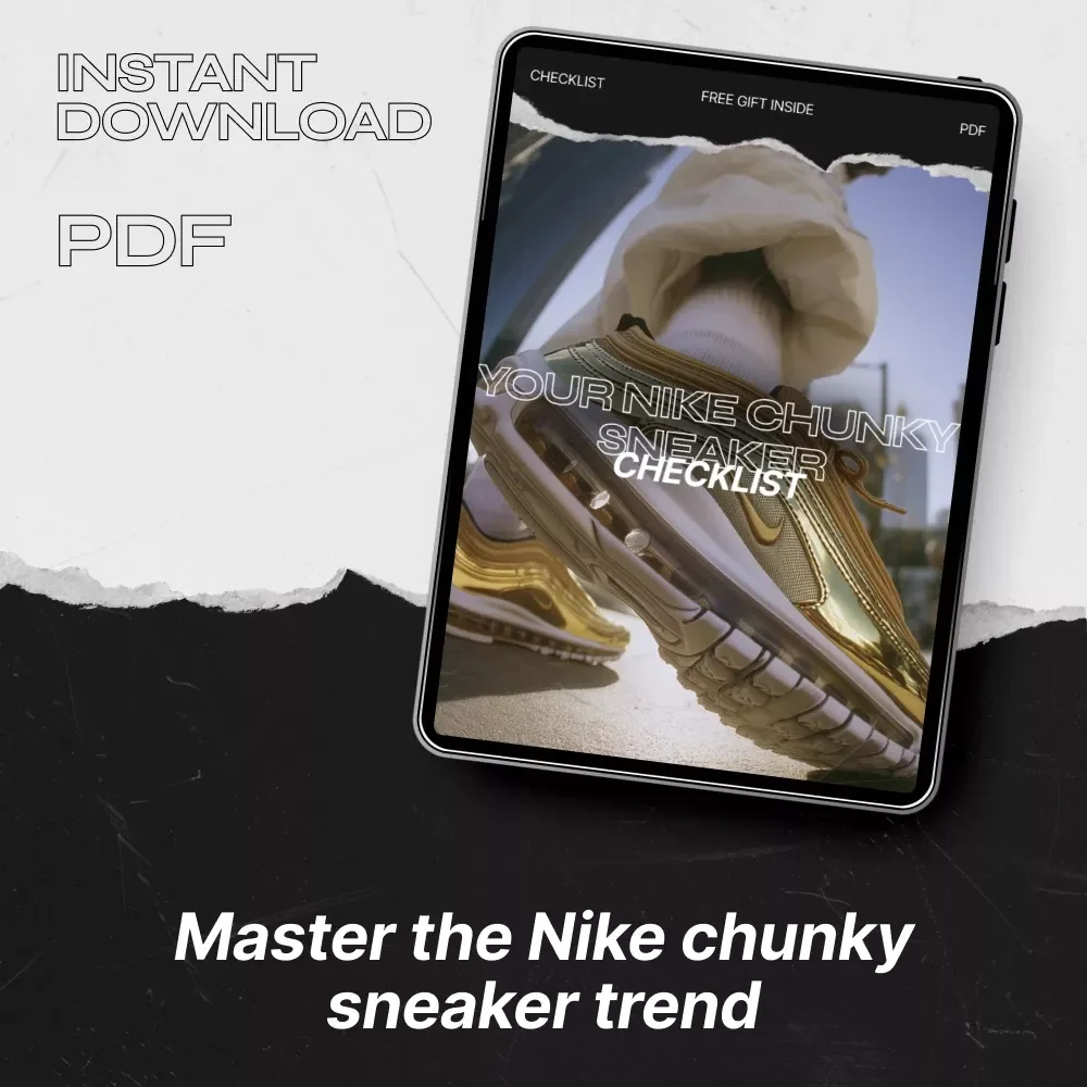 Your Nike Chunky Sneaker Checklist – Ultimate nike chunky sneaker trend Styling & Outfit Planning Guide, Digital Download Streetwear Fashion Checklist