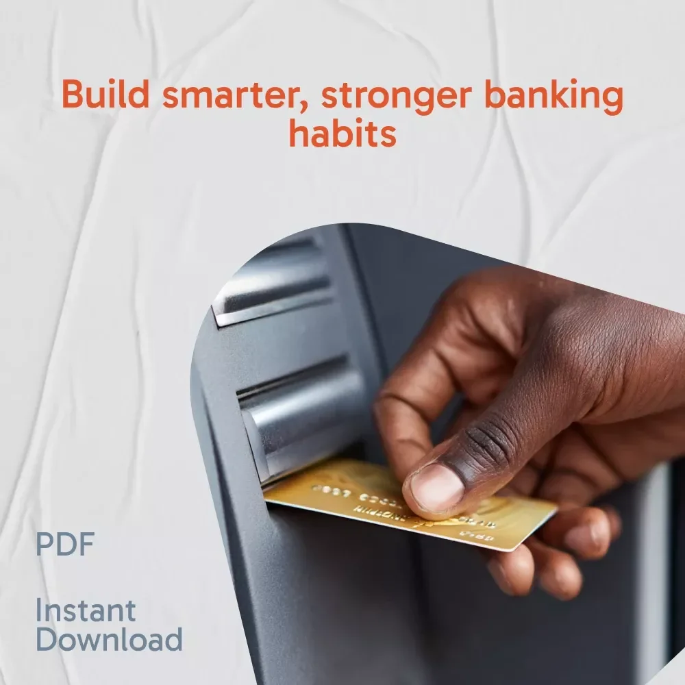 Build Stronger Banking Habits Bundle | 5-in-1 Guide, Checklists & eBooks for Better Banking Habits