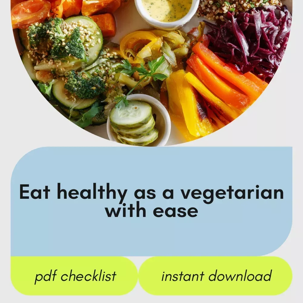 Veggie Vitality Checklist: Your Step-by-Step Guide to How to Eat Healthy as a Vegetarian – Meal Planning, Grocery Tips & Balanced Nutrition