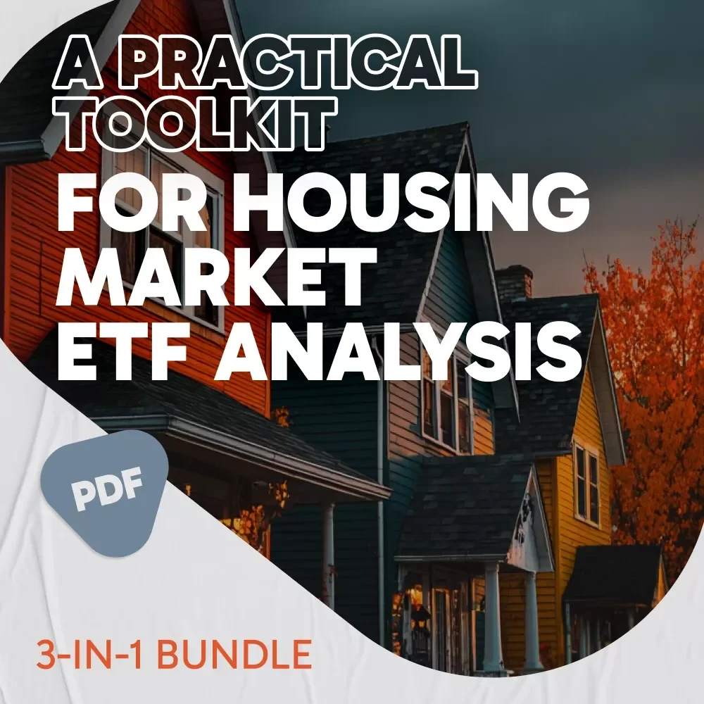 A Practical Toolkit for Housing Market ETF Analysis | 3-in-1 Guide, Checklist & Ebook