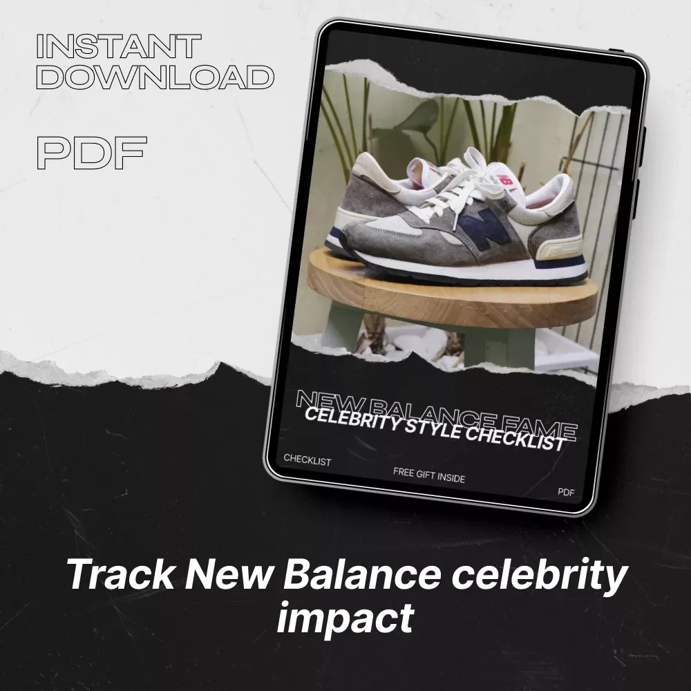 New Balance Fame: Celebrity Style Checklist – New Balance Celebrity Impact Digital Download Guide for Sneaker Trends & Market Analysis