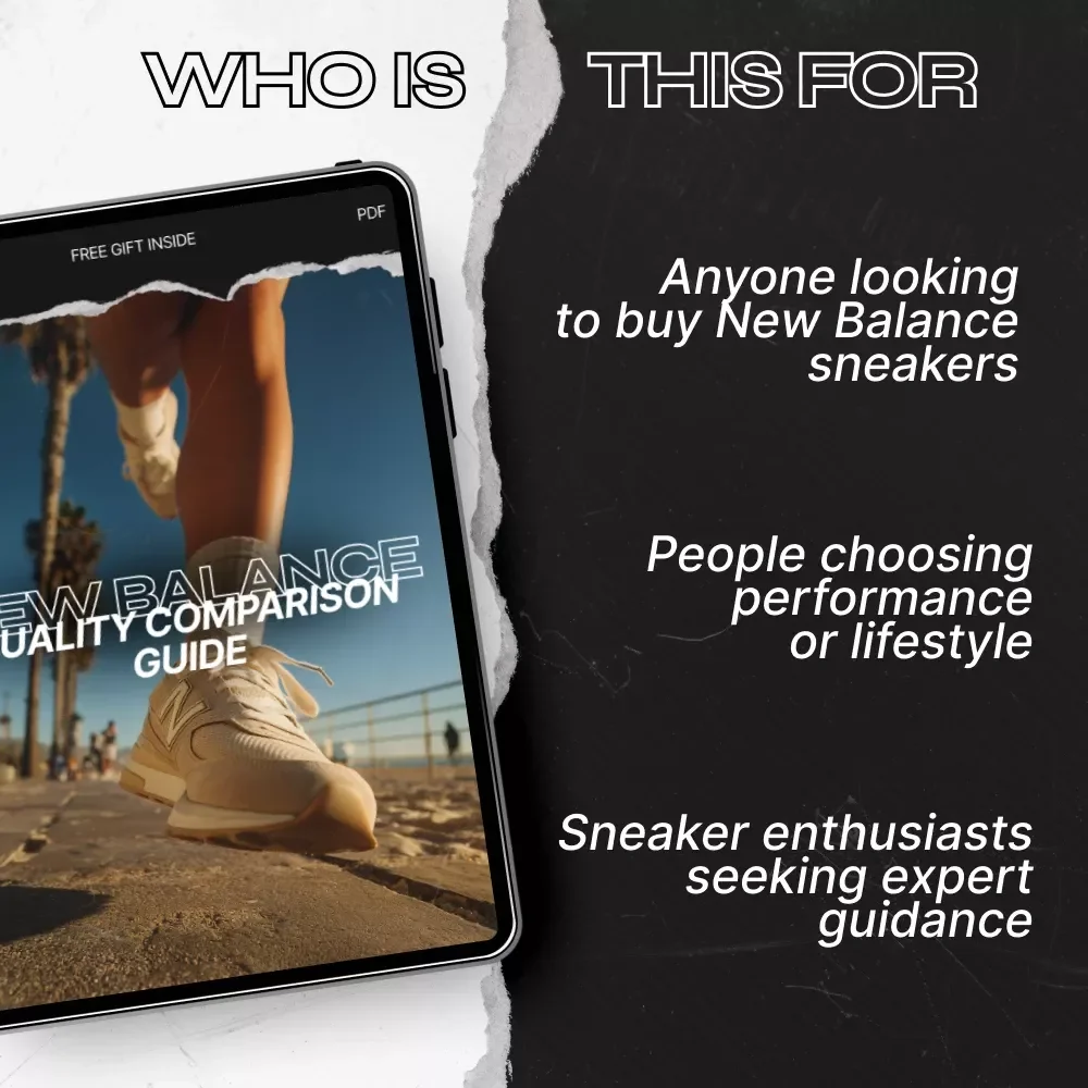 New Balance Quality Comparison Guide: Expert Insights for Sneakers Enthusiasts