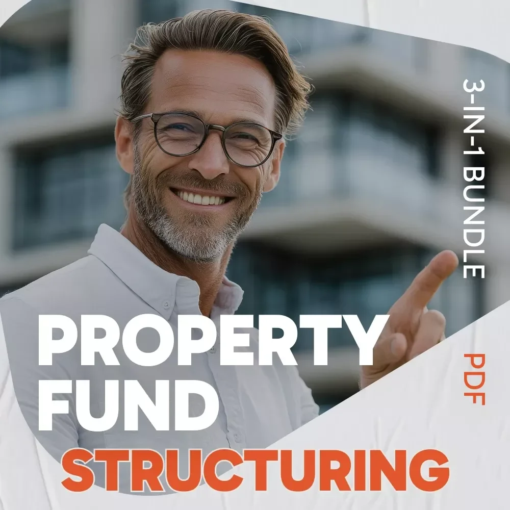 Property Fund Structuring and Compliance System | How to Start a Property Fund Bundle