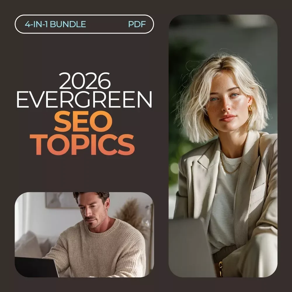 2026 Evergreen SEO Topics Bundle: 4-in-1 Digital Downloads for SEO Success