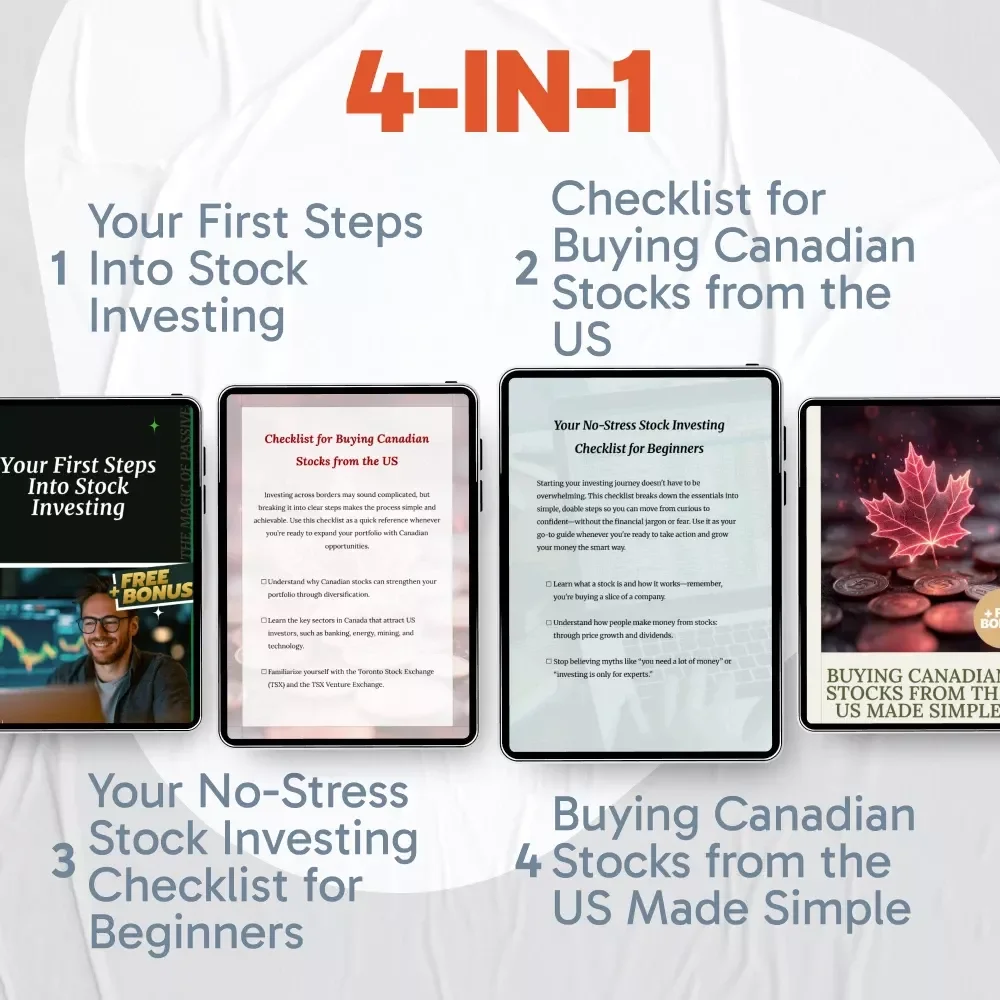 Canadian Market Entry for US Investors Toolkit - 4-in-1 Bundle for Buying Canadian Stocks