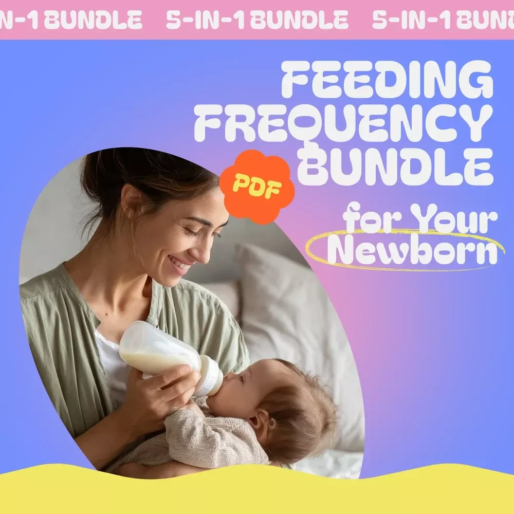 Feeding Frequency Bundle for Your Newborn - 5-in-1 Guides, eBooks & Checklists