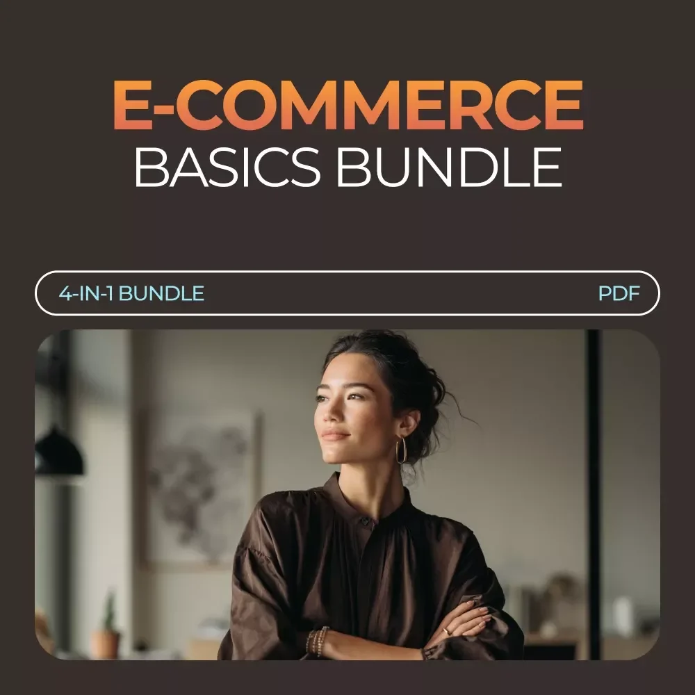 E-commerce Basics Bundle: 4-in-1 Digital Guides for Beginners