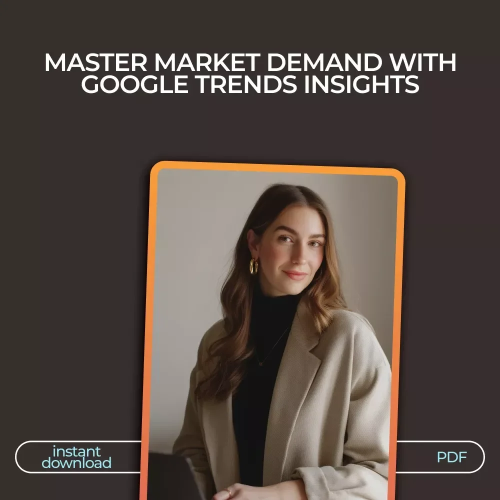 Google Trends Research Pack for Demand Testing: 4-in-1 Bundle for Winning Ideas & Market Insights