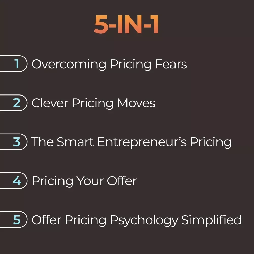 Confident Pricing Bundle: Overcome Pricing Fears & Learn Clever Pricing Moves - 5-in-1 Digital Guide