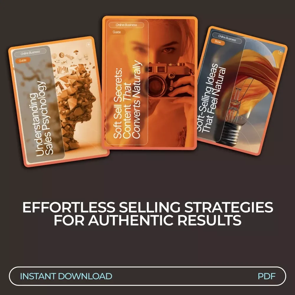 Soft-Selling Ideas Bundle: 3-in-1 Guides, eBooks, and Checklists for Effortless Sales