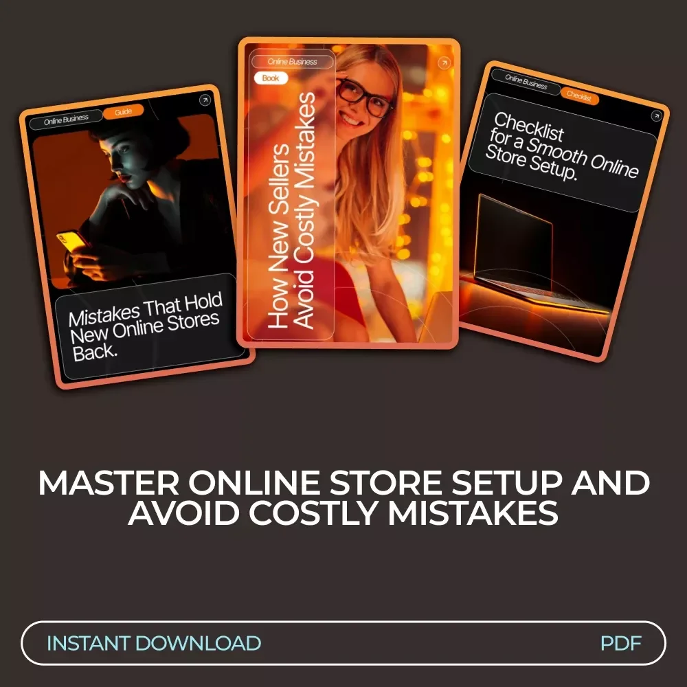 Beginner-Proof Online Store Setup Bundle: Mistakes That Hold New Online Stores Back, Checklist & Guide
