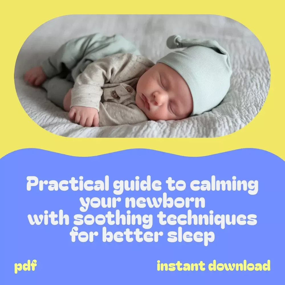 Newborn Soothing Pack for Calm Days and Nights | 3-in-1 Bundle of Guides, eBooks, & Checklists