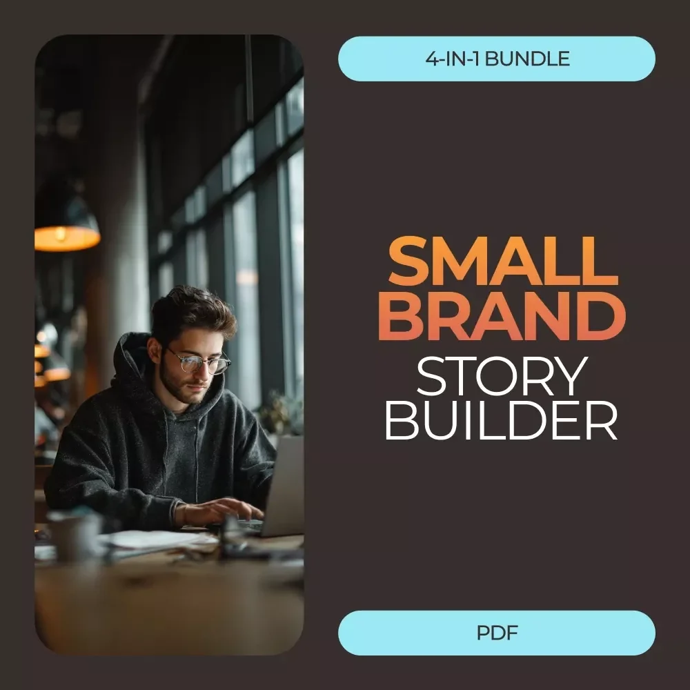 Small Brand Story Builder Toolkit - 4-in-1 Digital Bundle for Crafting Your Brand Story