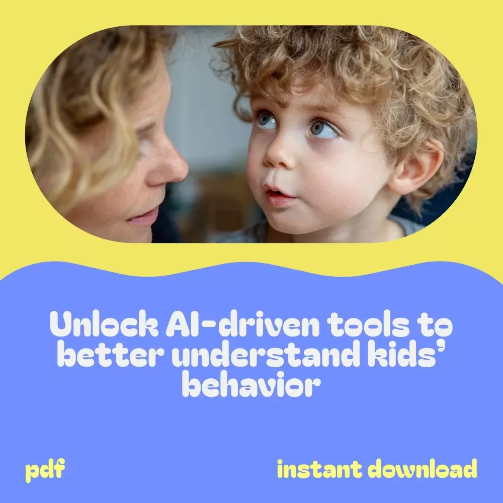 AI-Powered Clarity Bundle for Kids’ Behavior: Analyzing, Understanding, and Managing Emotions