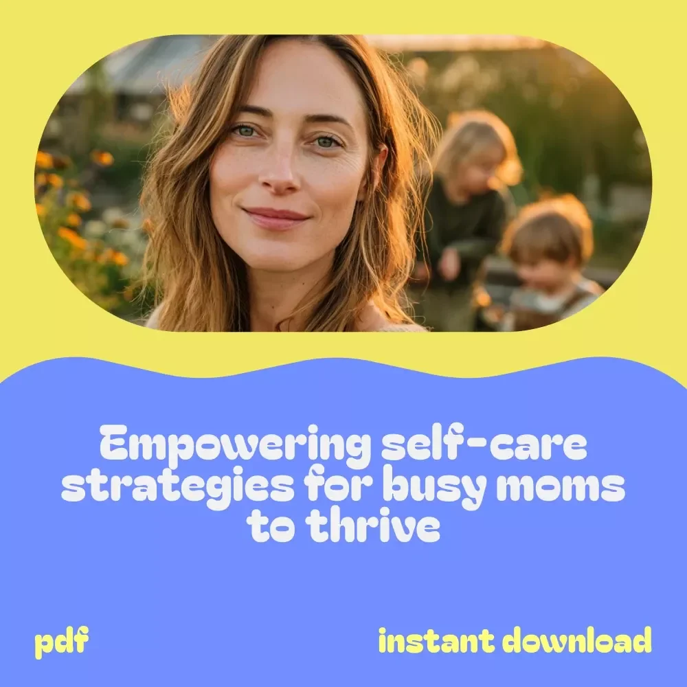 Self-Care Toolkit for Busy Moms - Digital Guides, eBooks, and Checklists Bundle