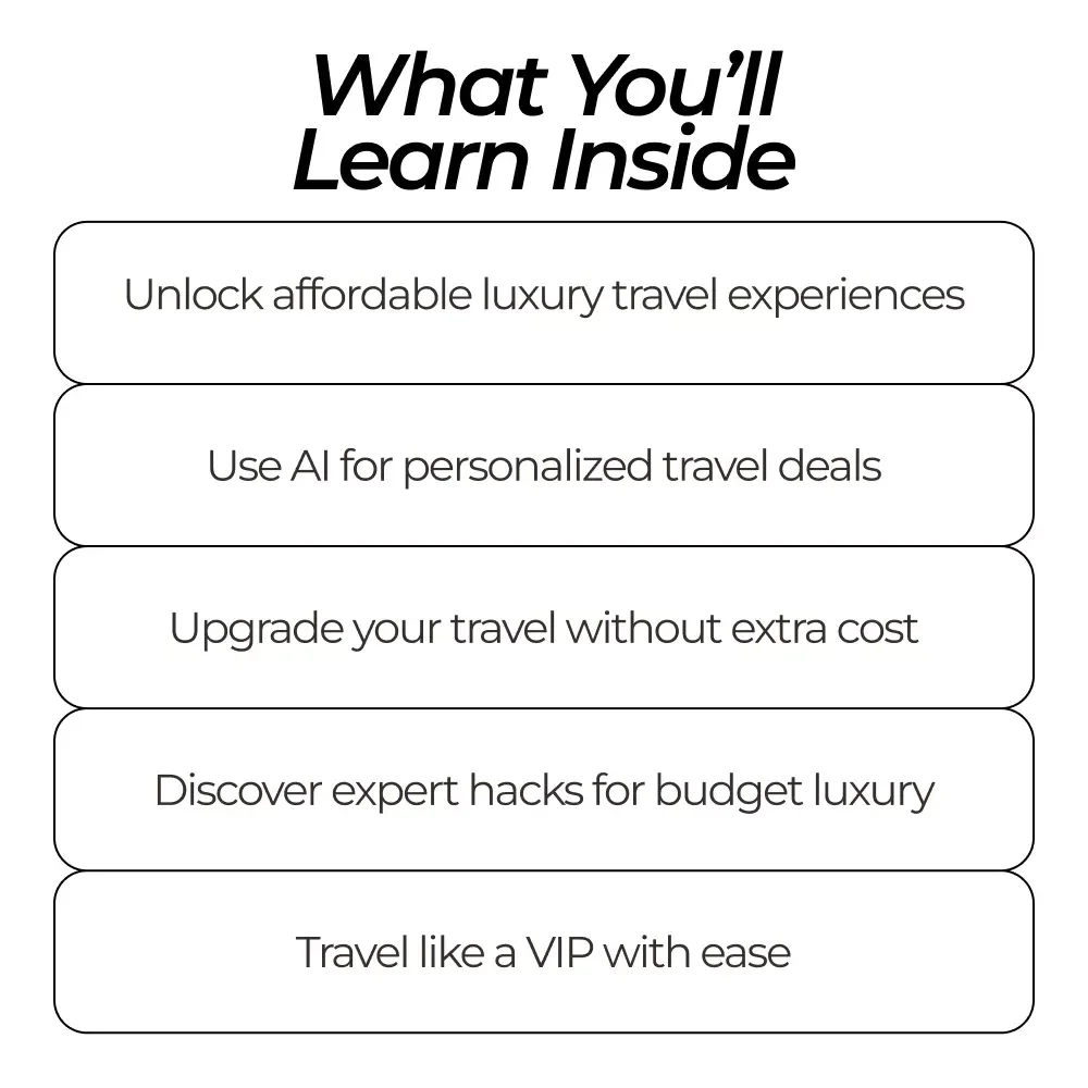 Your Toolkit to Look Like a VIP and Pay Like a Local - Luxury Travel on a Budget Tips