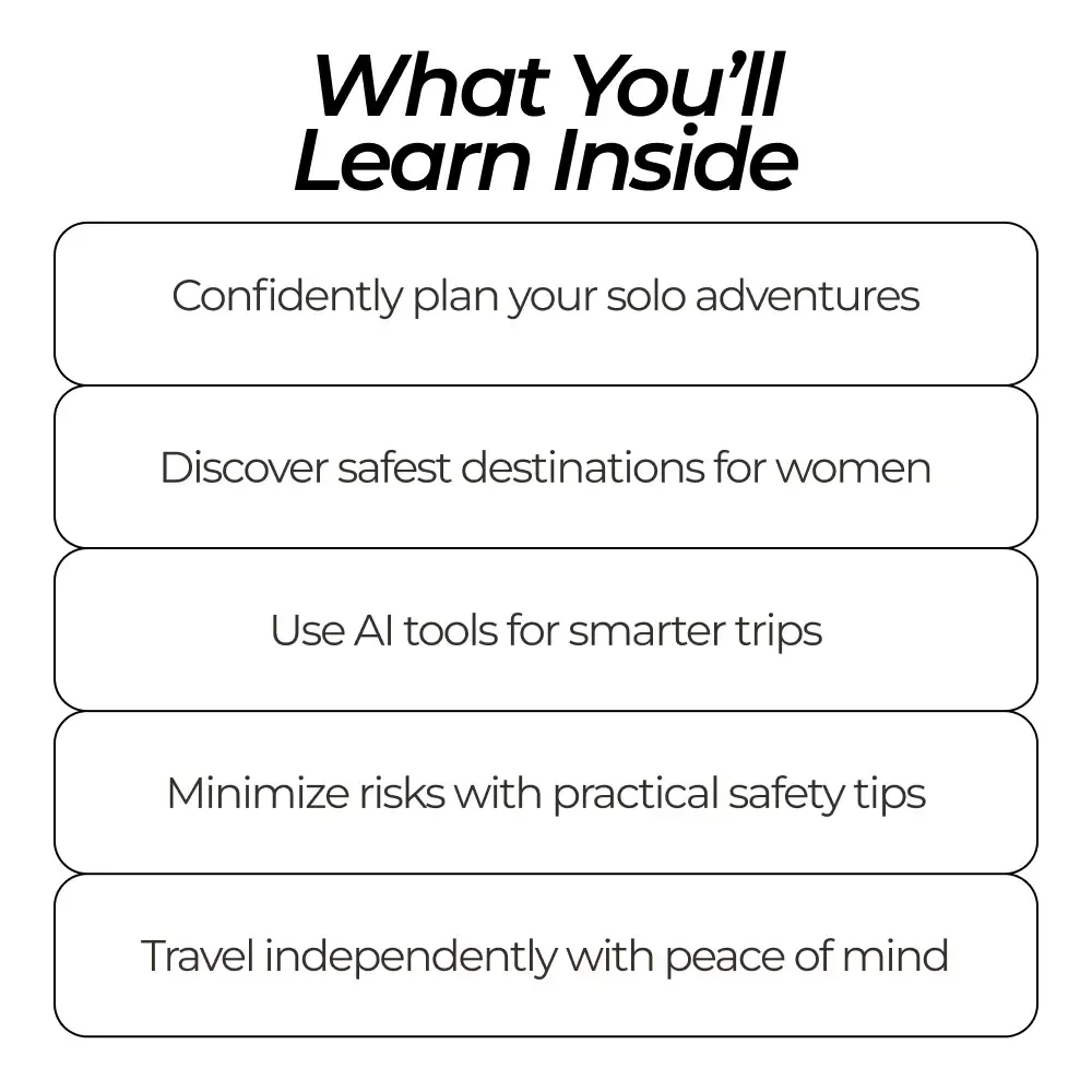 Lady's System to Travel Alone without Fear – Solo Travel for Women Safety Tips