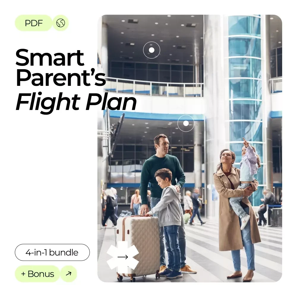 Smart Parent’s Flight Plan: 4-in-1 Family Travel Hacks for Flying with Kids