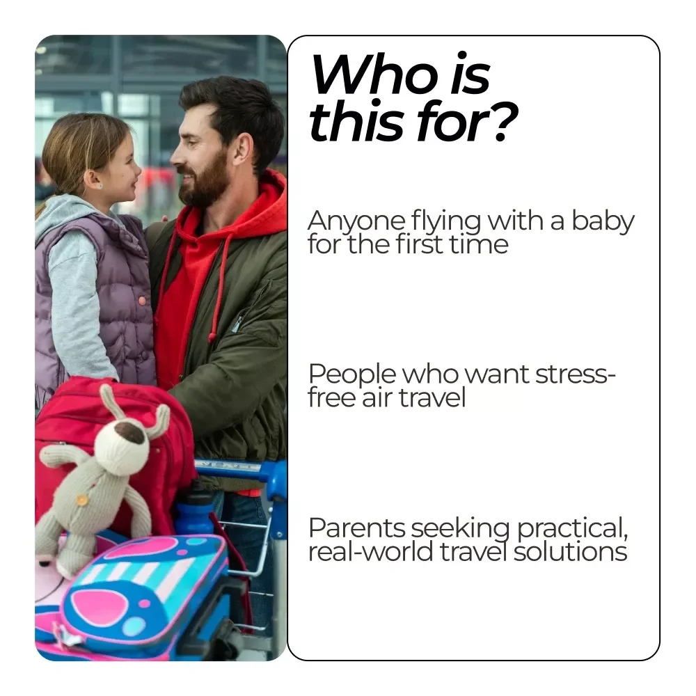 Confident Flights with Your Little One: The Ultimate 3-in-1 Guide to Flying with a Baby