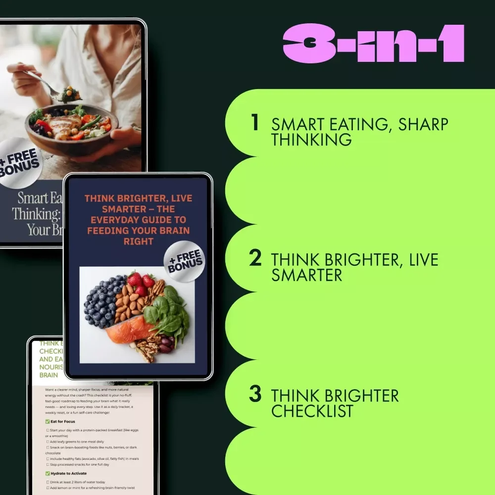 Smart Eating for Brain Health Toolkit – 3-in-1 Digital Bundle for Sharp Thinking