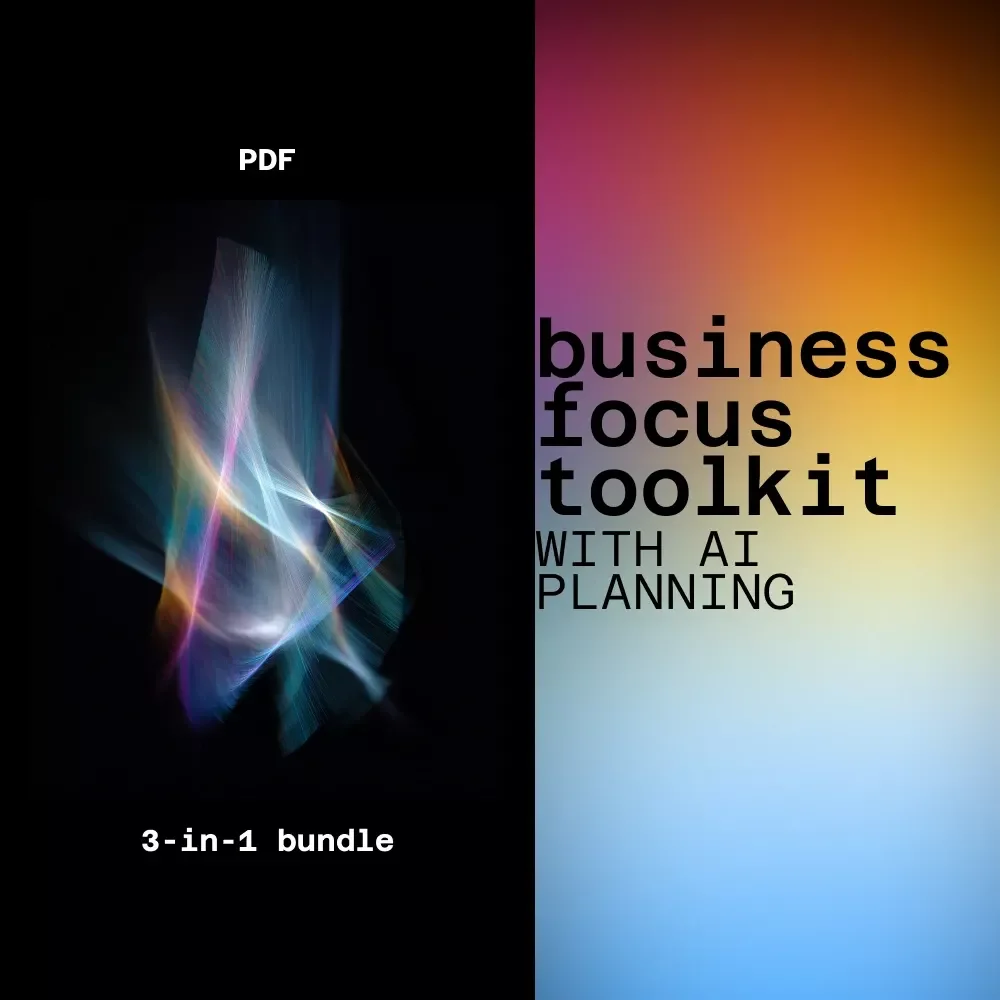 Business Focus Toolkit with AI Planning | 3-in-1 AI Productivity & Marketing Bundle