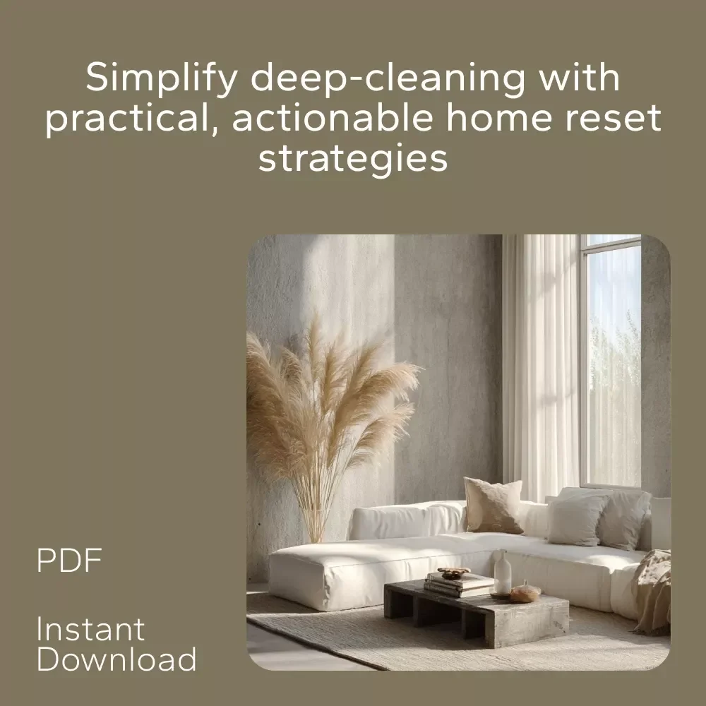 The Essential Deep-Cleaning Action Pack: How to Do a Whole House Reset