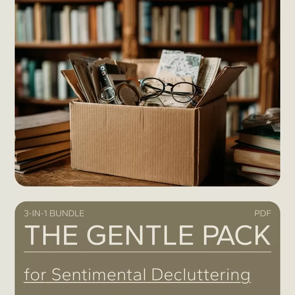 The Gentle Pack for Sentimental Decluttering: A 3-in-1 Bundle to Help You Declutter Without Shame