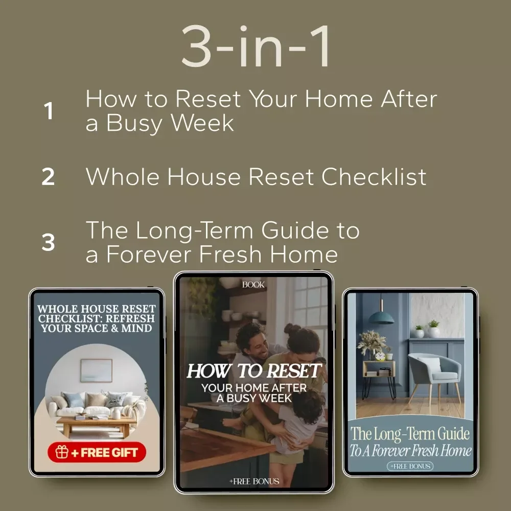 Weekly Home Reset with a Simple System: 3 in 1 Bundle of eBooks, Guides & Checklists