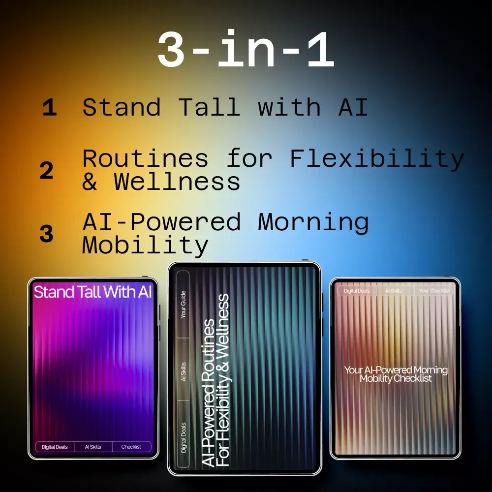 Your Everyday Posture & Mobility AI Toolkit | 3-in-1 ai support for mobility and posture routines
