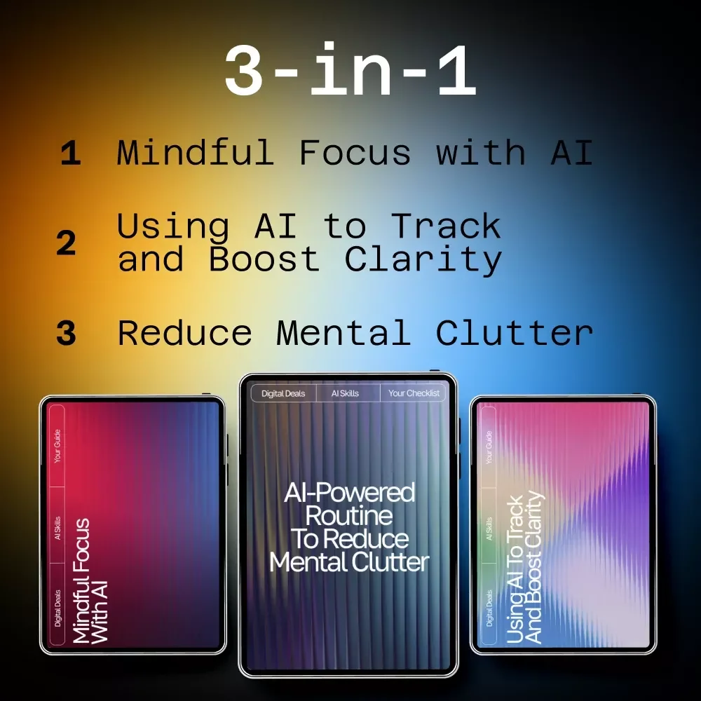 Mental Reset Kit Powered by AI | 3-in-1 Bundle | ai systems to reduce mental clutter