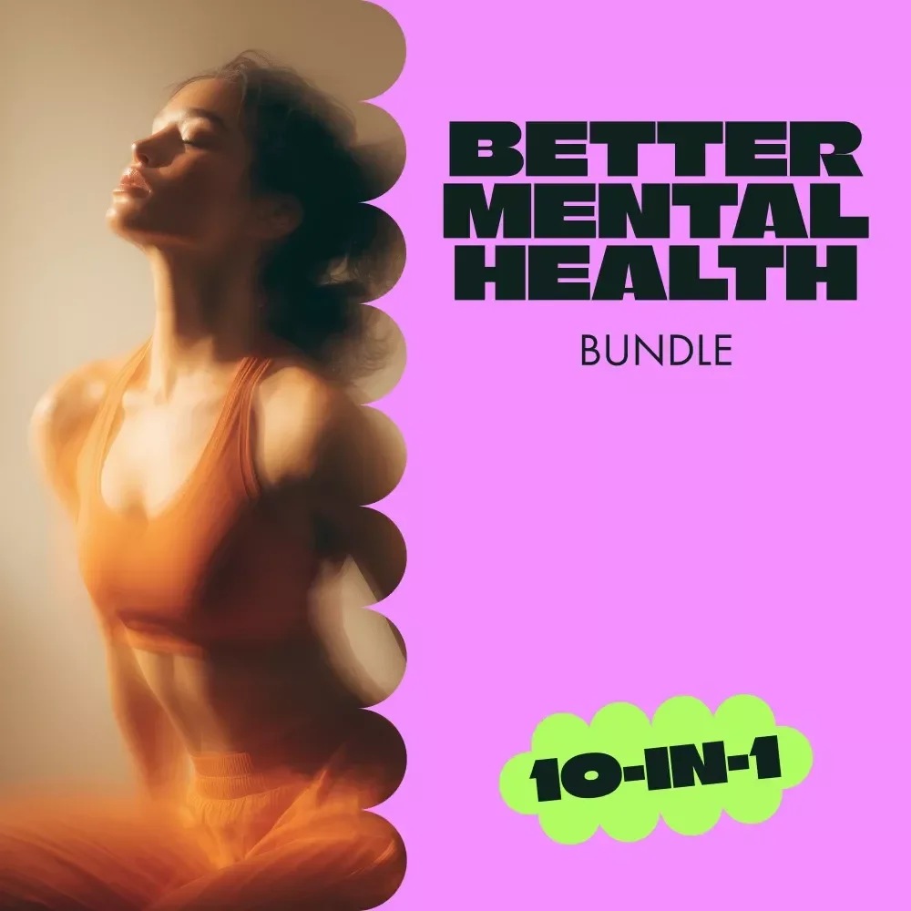 Wellness Toolkit for Better Mental Health: 10-in-1 Bundle of Guides, eBooks & Checklists
