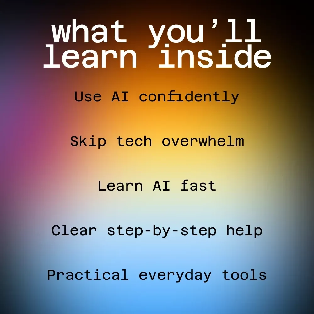 Practical AI Toolkit for Non-Technical Minds | using ai tools if you’re not tech-savvy