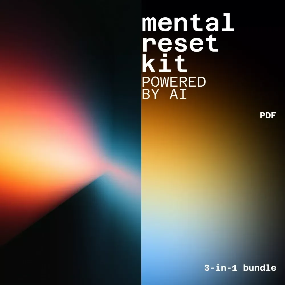 Mental Reset Kit Powered by AI | 3-in-1 Bundle | ai systems to reduce mental clutter