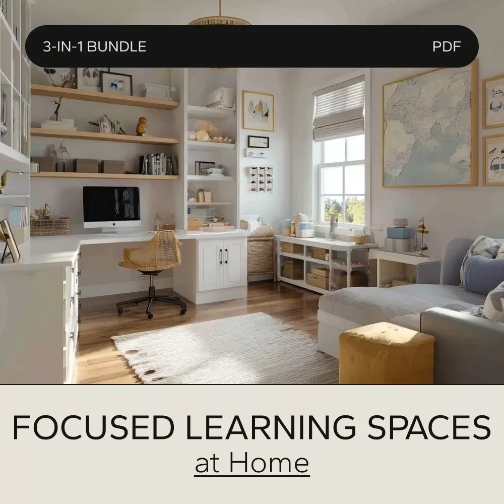 Creating Focused Learning Spaces at Home | 3-in-1 Digital Bundle for Kids' Study Zones