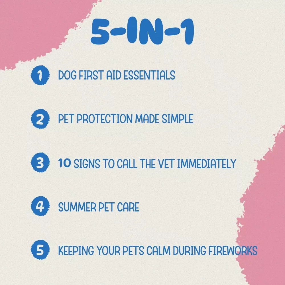 Go-To Pet Care Toolkit for Pet Parents – 5-in-1 Digital Bundle with Dog First Aid Essentials, Pet Protection Made Simple & Everyday Pet Care Tips