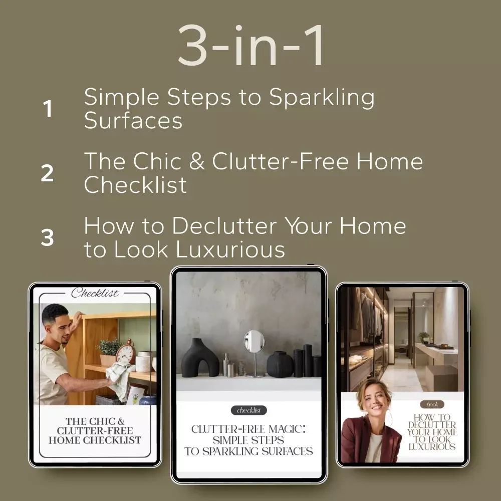 How to Declutter Your Space for a Luxury Feel - 3-in-1 Digital Bundle