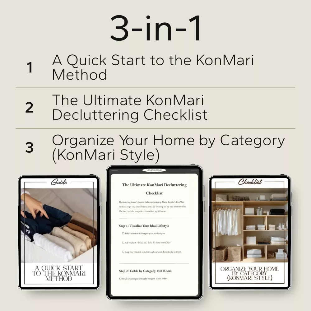 The KonMari Quick-Start Toolkit for Beginners: Declutter and Organize Your Home with Ease